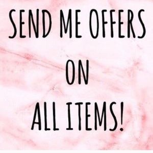 Send me offers willing to negotiate.